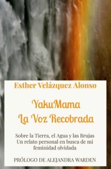 yakumama. la voz recobrada (ebook)-esther velazquez alonso-9788418372445