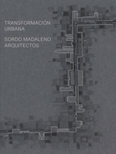 urban transformation: sordo madaleno-9788418428845