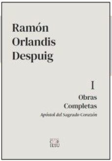 obras completas (1) apostol del sagrado corazon-ramon orlandis despuig-9788418467745