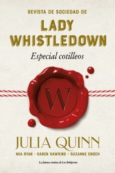 revista de sociedad de lady whistledown: especial cotilleos (ebook)-julia quinn-karen hawkins-mia ryan-9788418480645