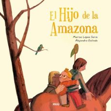 el hijo de la amazona-marisa lopez soria-9788418488245