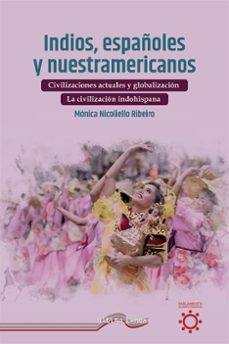 indios, españoles y nuestramericanos (tomoii)-monuca luar nicoliello ribeiro-9788418492945
