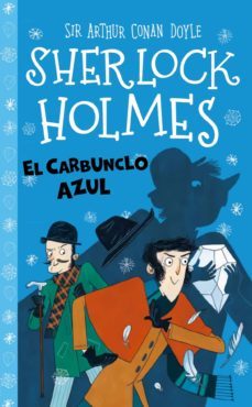 sherlock holmes: el carbunclo azul-arthur conan doyle-9788418667145