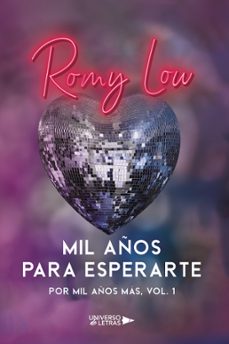 mil años para esperarte-romy low-9788418675645