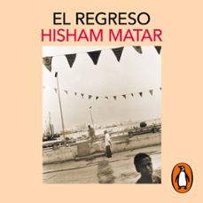 el regreso (audiolibro)-hisham matar-9788418681745