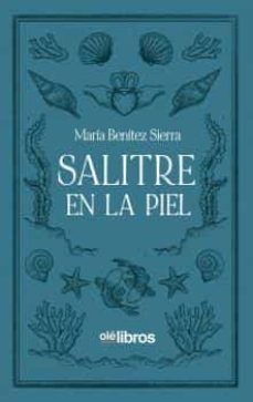 salitre en la piel-maria benitez sierra-9788418759345