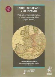 entre lo italiano y lo español-p. capdepon-luis a. gonzalez-9788418802645
