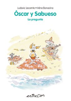 óscar y sabueso. la pregunta-ludovic lecomte-9788418900945