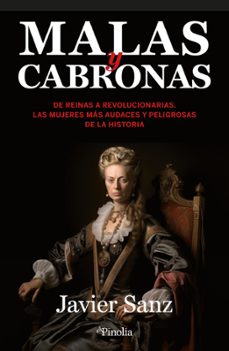 malas y cabronas-javier sanz-9788418965845