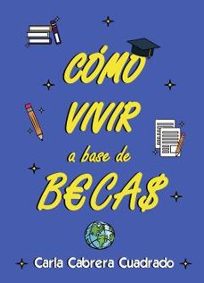 como vivir a base de becas-9788418975745