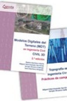 modelos digitales del terreno (mdt). civil 3d (2ª ed.) + topografia en ingenieria civil (practicas de campo) pack-9788419034045