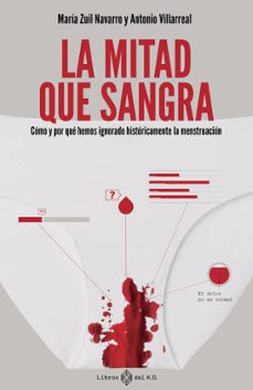 la mitad que sangra-maria zuil navarro-antonio villarreal-9788419119445