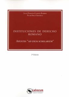 instituciones de derecho romano: apuntes ad usum scholarium-9788419145345