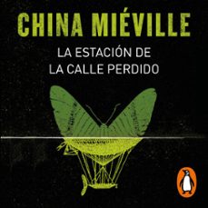 la estación de la calle perdido (bas-lag 1)-china mieville-9788419260345