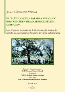 el metodo de la palabra africana para una identidad afrocristiana unificada (ebook)-9788419310545