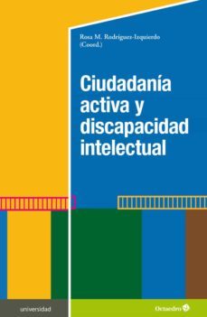 ciudadania activa y discapacidad intelectual-rosa maria rodriguez izquierdo-9788419312945