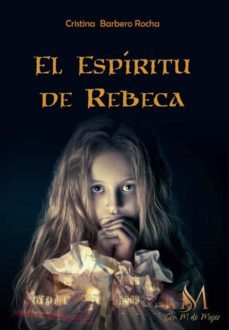 el espiritu de rebeca-cristina barbero rocha-9788419327345