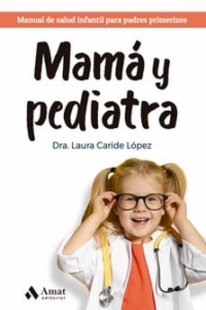 mama y pediatra-laura caride lopez-9788419341945