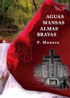 aguas mansas, almas bravas (ebook)-p. munuce-9788419403445