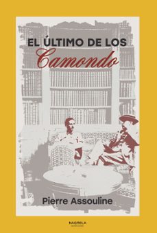 el último de los camnondo-pierre assouline-9788419426345