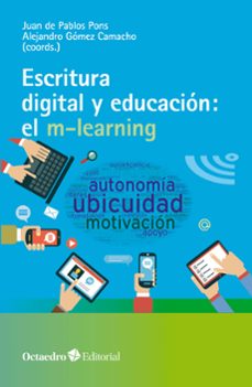 escritura digital y educacion: el m-learning-9788419690845