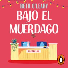 bajo el muérdago-beth o'leary-9788419835345