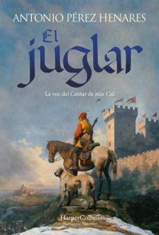 el juglar-antonio perez henares-9788419883445