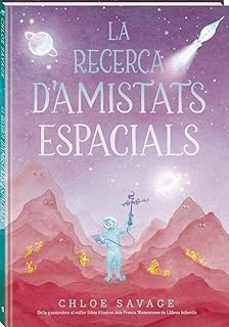 la recerca d amistats espacials-chloe savage-9788419913845