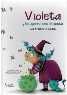 violeta y los aprendices de poeta-milagros romero exposito-9788419938145