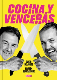 cocina y vencerás-david de jorge-martin berasategui-9788419951045