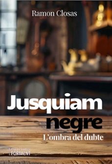 Imagen Principal de JUSQUIAM NEGRE