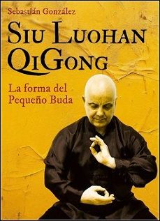 siu luohan qigong-sebastian gonzalez-9788420307145