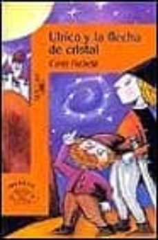 ulrico y la flecha de cristal-9788420449845