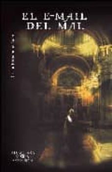 el e-mail del mal (finalista del xxii premio jaen de literatura j uvenil)-9788420471945
