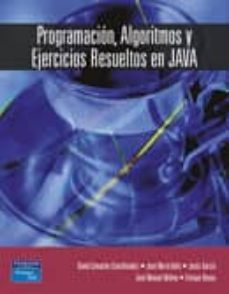 programacion, algoritmos y ejercicios resueltos en java-david camacho-9788420540245