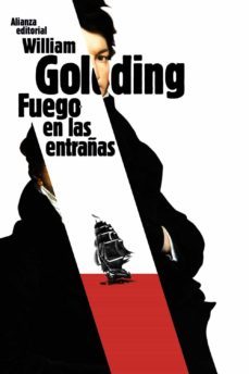 fuego en las entrañas-william golding-9788420650845