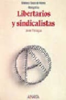 libertarios y sindicalistas-9788420748245