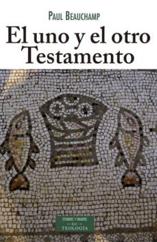 el uno y el otro testamento-paul beauchamp-9788422018445