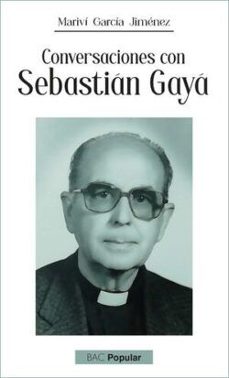 conversaciones con sebastian gaya-marivi garcia jimenez-9788422023845