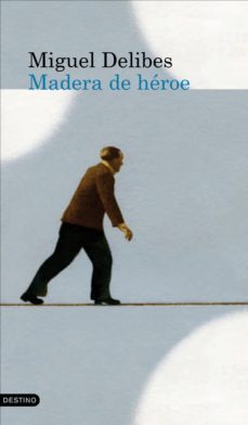 madera de héroe (ebook)-miguel delibes-9788423328345