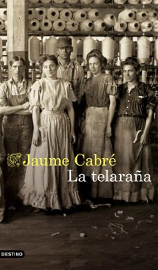 la telaraña (ebook)-jaume cabre-9788423355945