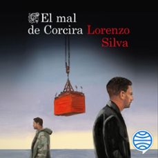 el mal de corcira-lorenzo silva-9788423358045