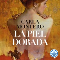 la piel dorada (audiolibro)-carla montero-9788423368945