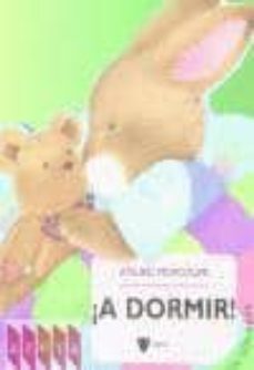 ¡a dormir!-atsuko morozumi-9788424635145