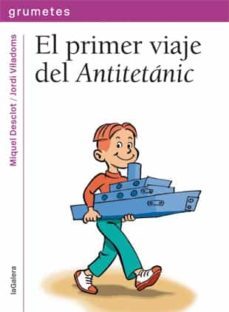 el primer viaje del antitetanic-miquel desclot-9788424643645