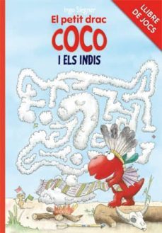 llibre de jocs: el petit drac coco i els indis-ingo siegner-9788424646745