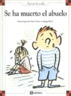 se ha muerto el abuelo-dominique de saint mars-9788424648145