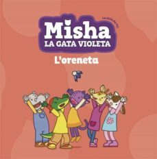 misha la gata violeta 1: l oreneta-philip stanton-9788424662745