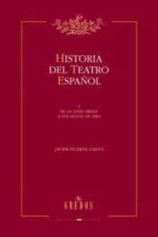 historia del teatro español (2 vols.)-javier huerta calvo-9788424923945