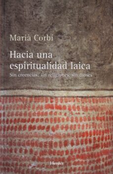 hacia una espiritualidad laica (ebook)-maria corbi-9788425427145
